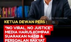 Ketua Dewan Pers Soroti Fenomena “No Viral, No Justice”, Dorong Media Tetap Jadi Suara Rakyat